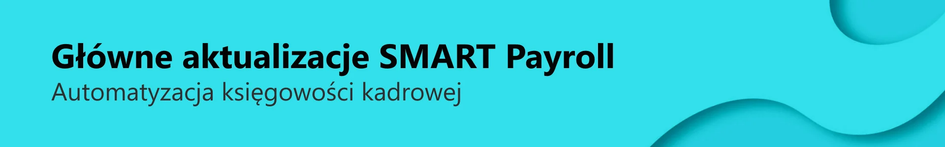 release note v 2024 07 site header SMART Payroll PL 1 release note v 2024 07 site header SMART Payroll PL 1