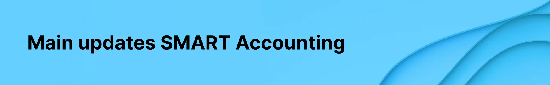 картинка з назвою - main updates SMART Acoounting