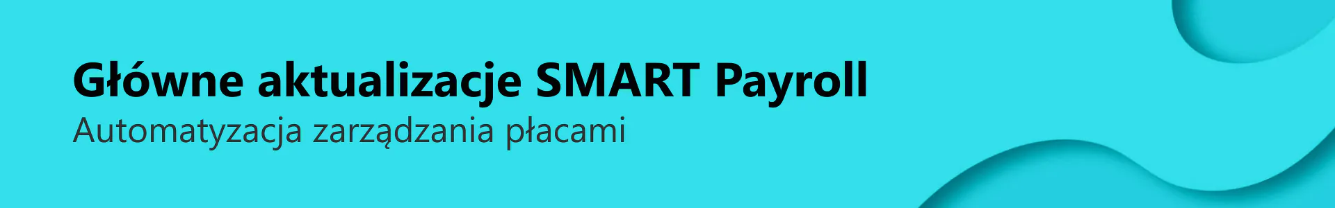 release note v 2024 07 site header SMART Payroll PL