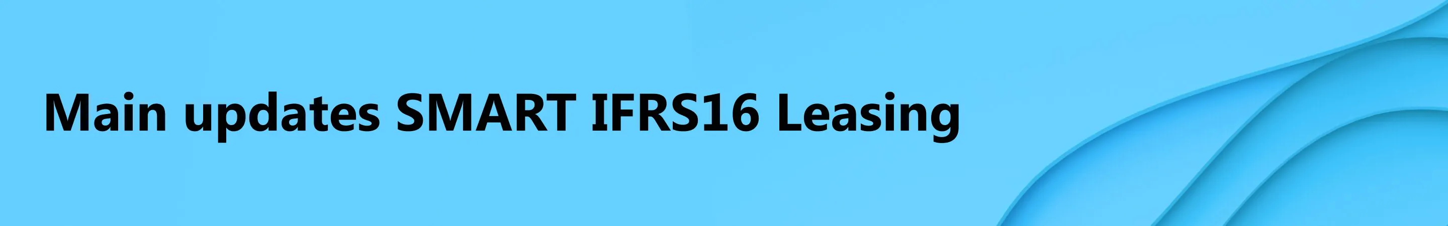 картинка з назвою - main updates SMART IFRS16 Leasing картинка з назвою - main updates SMART IFRS16 Leasing